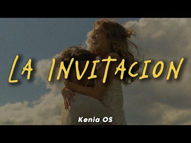 Kenia OS - La Invitación (Letra/Lyircs)