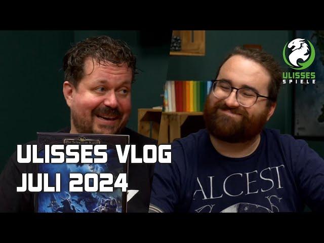 Ulisses Live-Vlog - Juli 2024 | mit Markus und Philipp