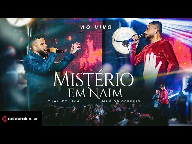 Thalles Lima e Max do Corinho -  Milagre em Naim | Clipe Oficial