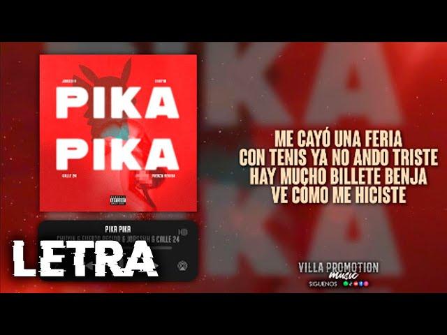 LETRA | Pika Pika | Estudio 2024  Chuyin & Fuerza Regida & Jorsshh & Calle 24