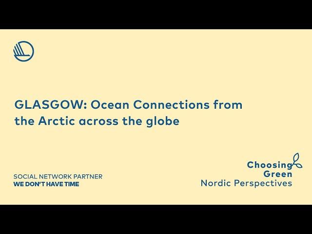 Ocean Connections from the Arctic across the globe