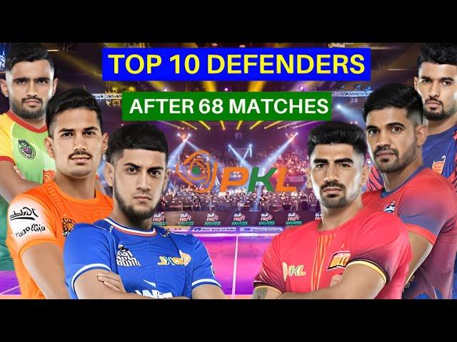 Pro Kabaddi Season 11 : Top 10 Defenders After 68 Matches | PKL 11 Top 10 Defenders After 68 Matches