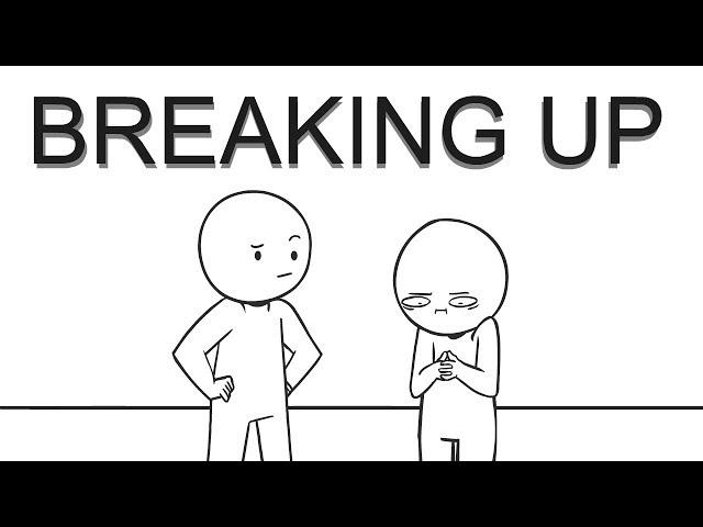 Breaking Up