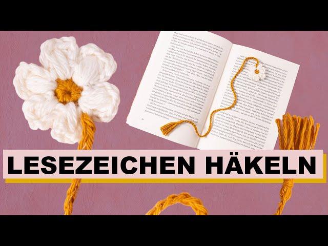 Lesezeichen mit Blume häkeln | einfaches DIY-Geschenk