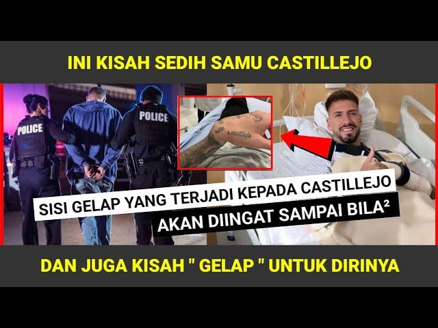 INI KISAH SEDIH SAMU CASTILLEJO YANG RAMAI FANS JDT TAK TAHU ‼️