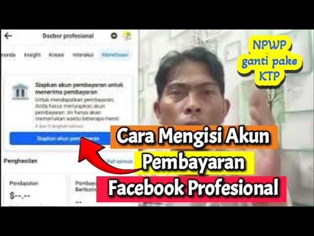 Cara Mengisi Akun Pembayaran Facebook Profesional