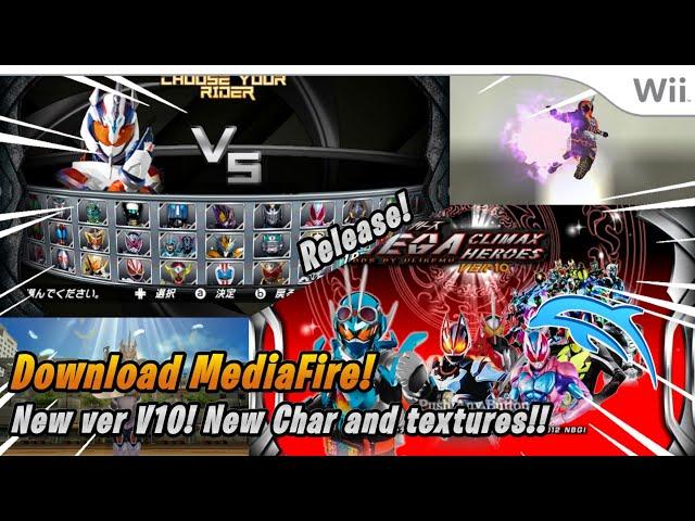 Release‼️ New Mod Kamen Rider Mega Climax Heroes V10New Char & Texture Download‼️Dolphin Emu Wii