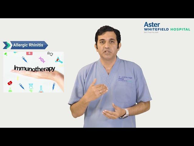 Allergic Rhinitis | Dr. Jyotirmay S Hegde, HOD and Lead Consultant ENT at Aster Whitefield Hospital