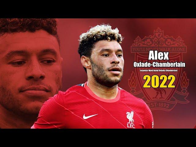 Alex Oxlade-Chamberlain 2022 ● Amazing Skills Show | HD