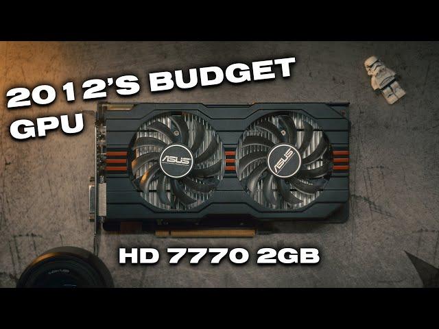 I Played Games on a Budget GPU from 2012...