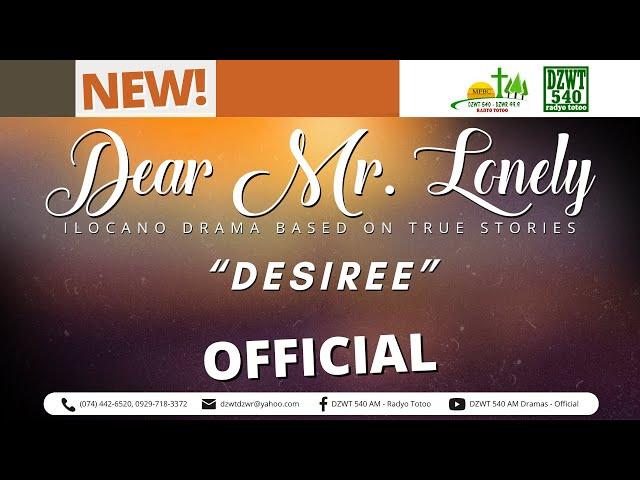 Dear Mr. Lonely - Desiree | September 2, 2024 #IlocanoDrama