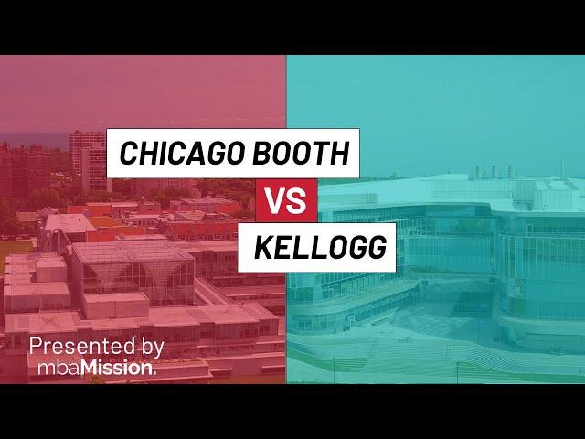 Chicago Booth vs. Northwestern Kellogg: How Do They Compare?