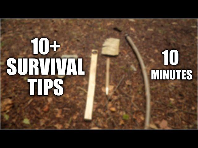 10 Survival Tips in 10 Minutes | QUICK TIPS