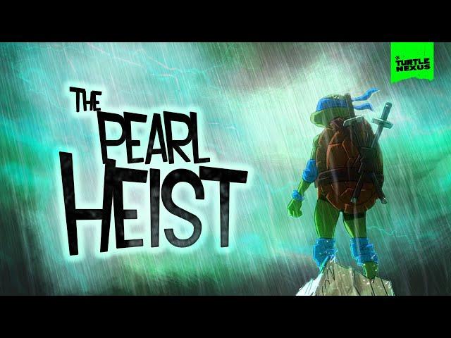 Turtles vs. The East River Three: The Pearl Heist - Tales of the TMNT