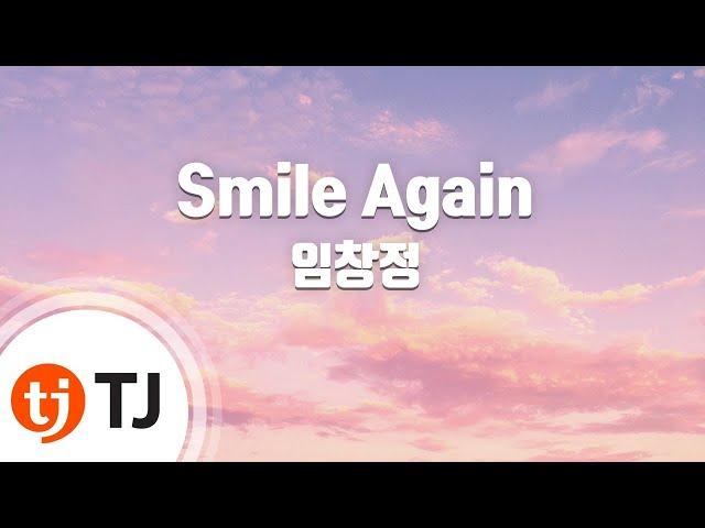 [TJ노래방] Smile Again(하늘에서) - 임창정 / TJ Karaoke