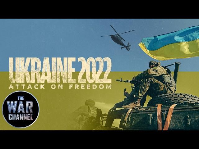 Ukraine 2022: Attack On Freedom | Full Documentary