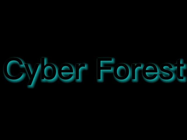 Cyber Forest - Music Video