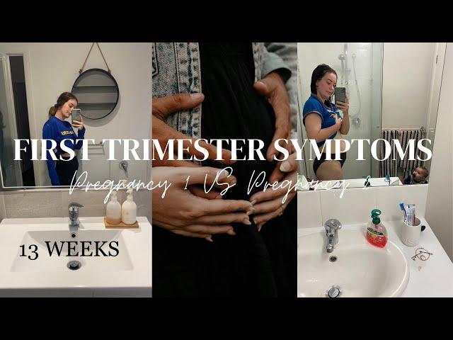 First Trimester Symptoms: Pregnancy 1 vs Pregnancy 2