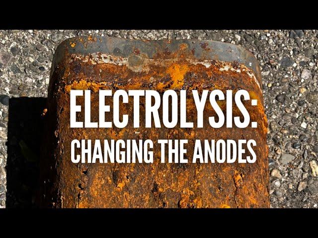 Electrolysis tank: Changing the Anodes