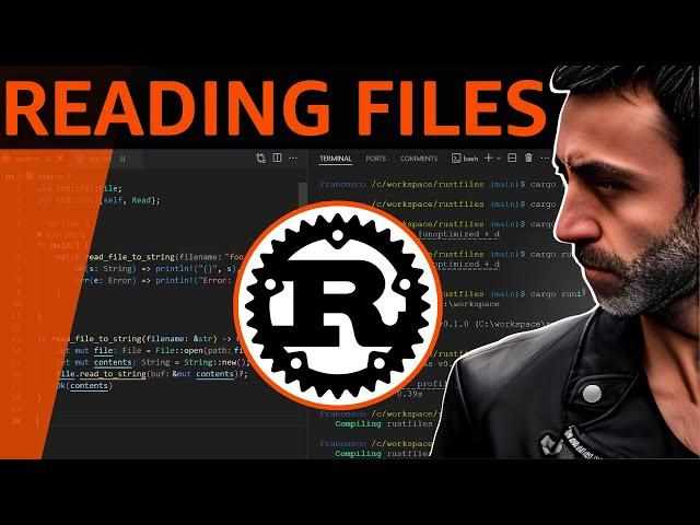 Reading Files in Rust - Full Crash Rust Tutorial for Beginners