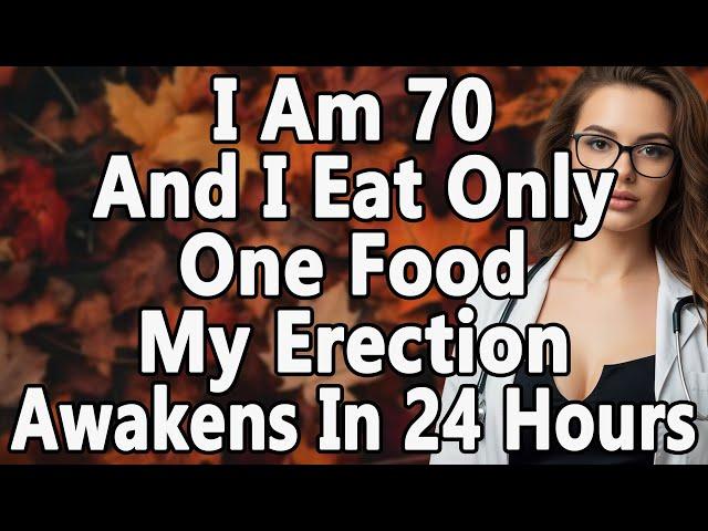 Seniors: Eat This Every Morning to Boost Male Vitality and Performance After 60 | Advice For Elderly