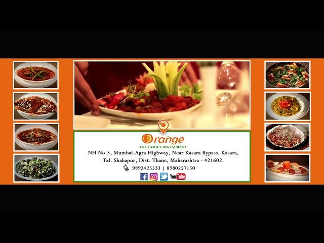 Hotel Orange - The Family Restaurant | Fast Service | Mumbai-Nashik Highway