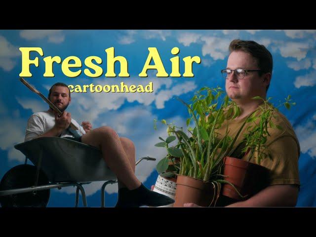 cartoonhead - Fresh Air (Official Music Video)