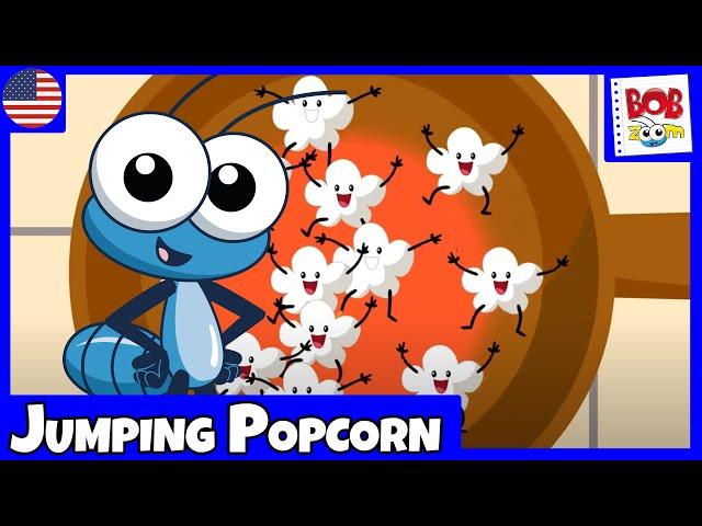 Bob Zoom - Jumping Popcorn | Nursery Rhymes & Kids Songs Original English