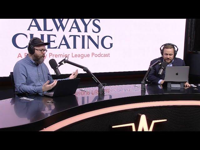 Ep 338. Building Your Final FPL Squad Ahead of GW1 | The Always Cheating Podcast