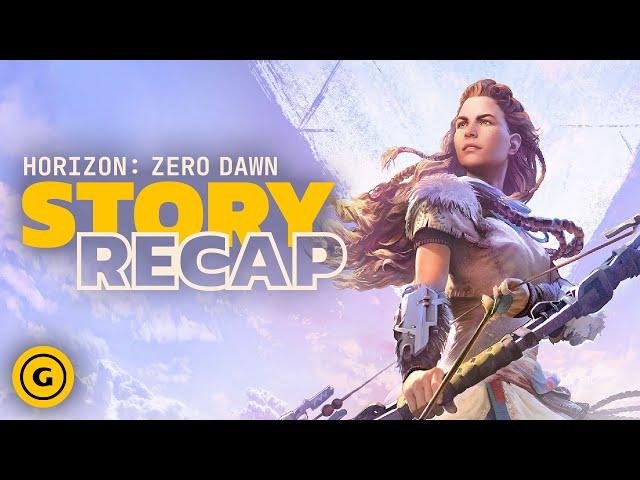 Horizon Zero Dawn Full Story Recap