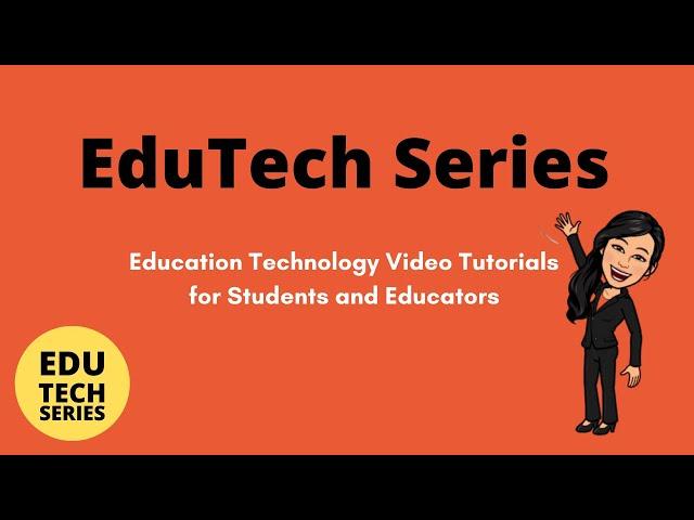 EduTech Series Channel Introduction