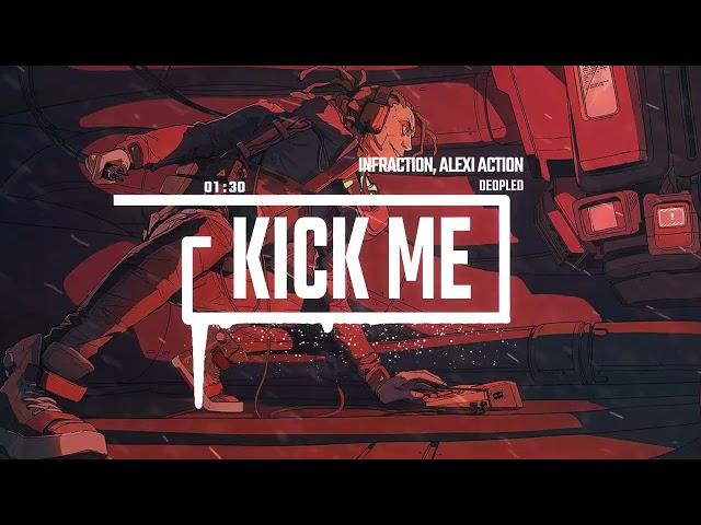 Phonk EDM by Infraction, Alexi Action, Dedpled [No Copyright Music] / Kick Me