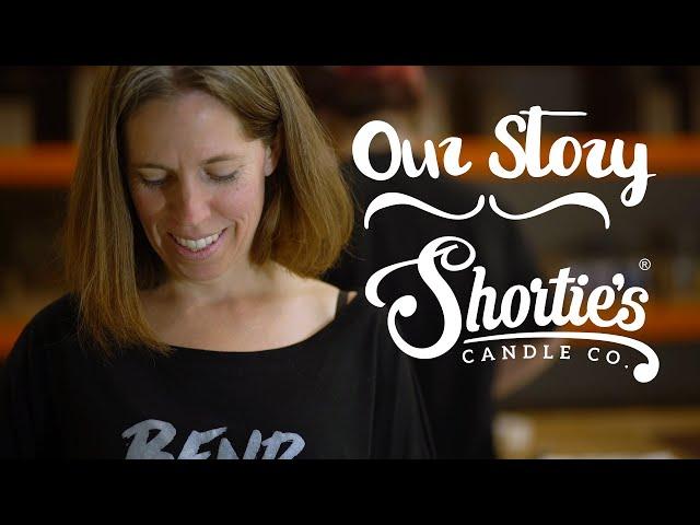 Shortie's Candle Company -- Our Story