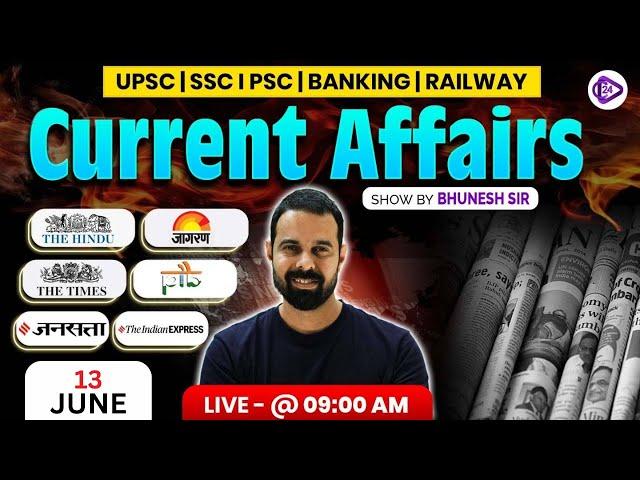 13th June 2025  Current affairs | Current Affairs Today | The Hindu Analysis by Bhunesh Sir