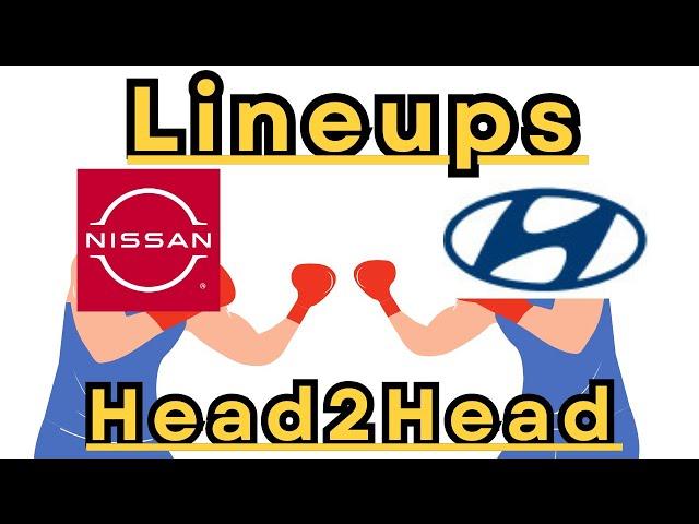 Head2Head | Nissan v Hyundai lineups