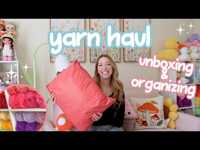 Yarn Haul Unboxing & Organizing My Yarn! 