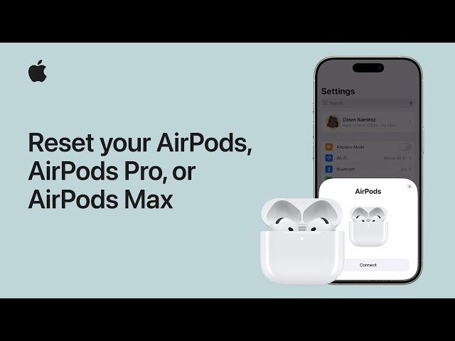 How to reset your AirPods, AirPods Pro, or AirPods Max | Apple Support