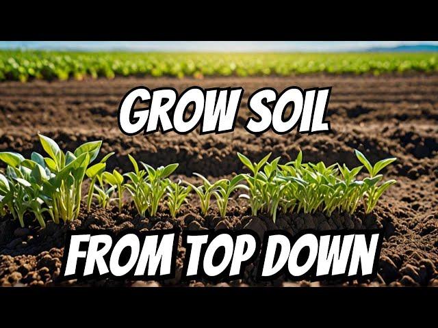 What if Farm Soil Could Grow ITSELF?