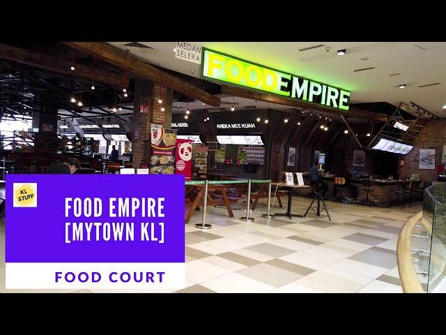 Food Court | Food Empire (MyTown KL)