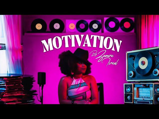 Motivation by Zemira Israel | Official Music Video | Directed by @BezaleelIsrael  (Watch in 4K)