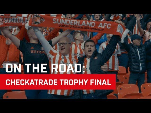 On The Road: Checkatrade Trophy Final