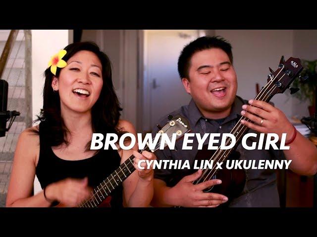 Brown Eyed Girl (Cynthia Lin x Ukulenny) // Ukulele Play-Along