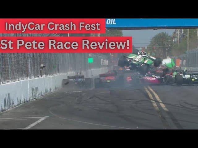 IndyCar St. Pete Race: The Good, The Bad, and The Heart-Stopping