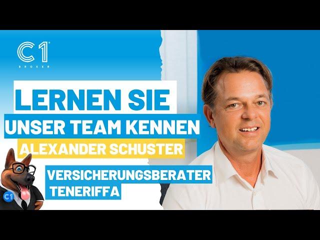 Alexander Schuster - Versicherungsberater Teneriffa Versicherungsmakler C1 Broker Zurich Allianz DKV