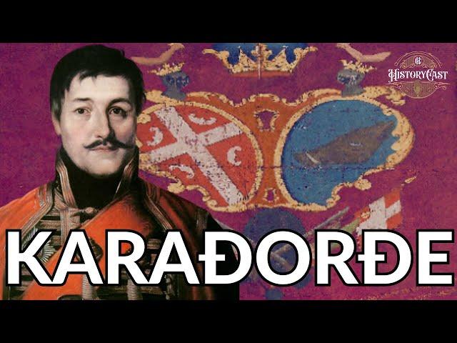 Karađorđe i srpska revolucija | HistoryCast, ep. 28