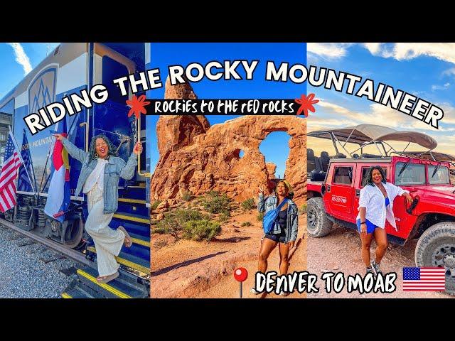 Rocky mountaineer luxury train   | 2 day train ride | rockies to the red rocks | denver to moab