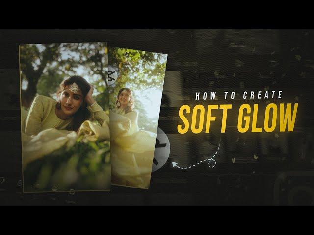 Instagram Soft Glow Effect Tutorial | Cinematic Glow | Capcut video editing