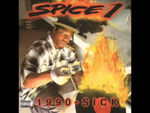 Drama - Spice 1 [ 1990-Sick ]