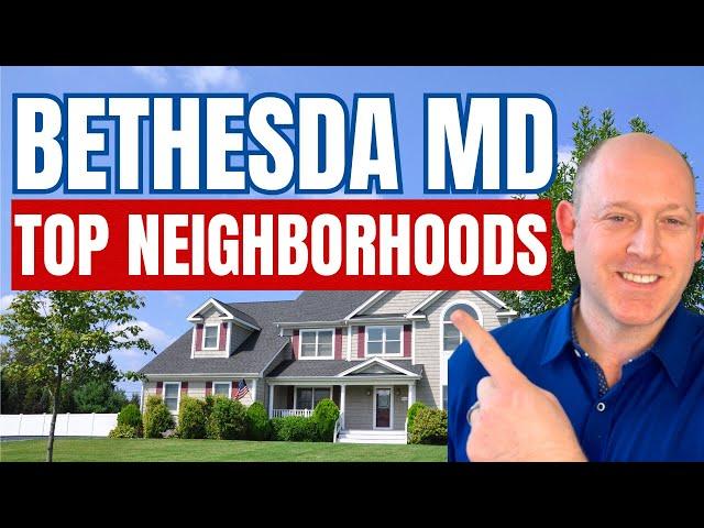 Top 5 Bethesda Neighborhoods EXPLAINED | Living in Bethesda Maryland | Bethesda MD TOUR