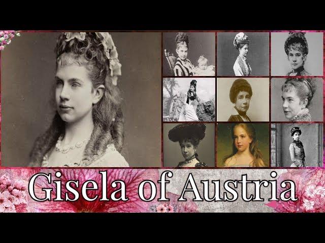 Archduchess Gisela of Austria 1856–1932 Narrated